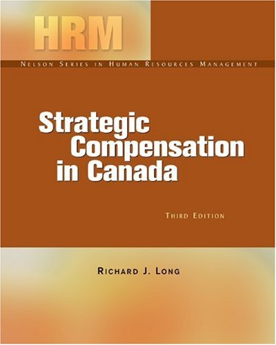 Beispielbild fr Strategic Compensation in Canada zum Verkauf von Better World Books