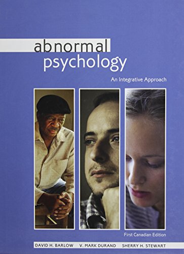 Stock image for Abnormal Psychology: An Integrative Approach: First Canadian Edition Barlow, Dr. David H.; Durand, Dr. V. Mark and Stewart, Sherry for sale by Aragon Books Canada