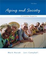 Beispielbild fr Aging and Society, A Canadian Perspective: Fifth Edition by Novak, Mark zum Verkauf von ThriftBooks-Dallas