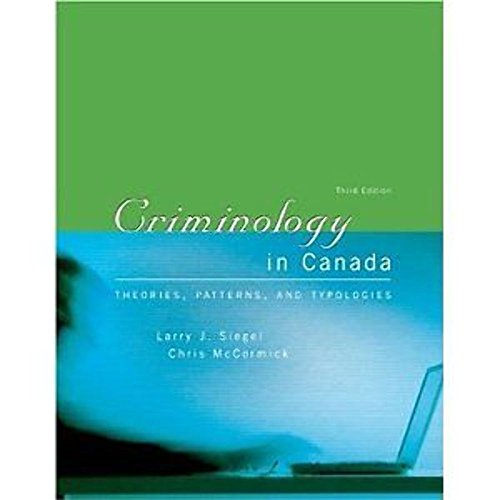 Imagen de archivo de Criminology in Canada : Theories, Patterns and Typologies a la venta por Better World Books