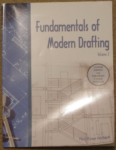 Stock image for Fundamentals of Modern Drafting Volume 2 - Custom Edition for Stratford Career Institute (Volume 2) for sale by Bookmans