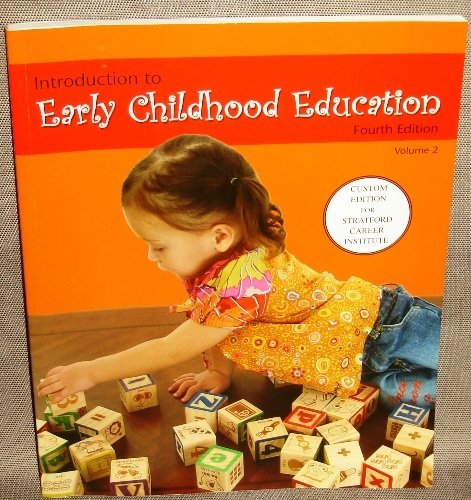 9780176438272: Introduction to Early Childhood Education Fourth Edition Annotated Student's Edition Volume 2 (Custom Edition for Stratford Career Institute) (Volume 2)