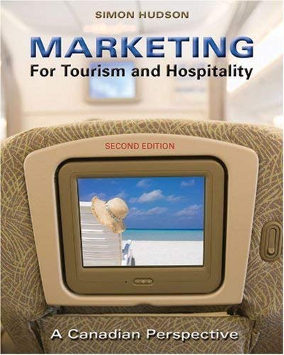 Imagen de archivo de Marketing for Tourism and Hospitality : A Canadian Perspective a la venta por Better World Books