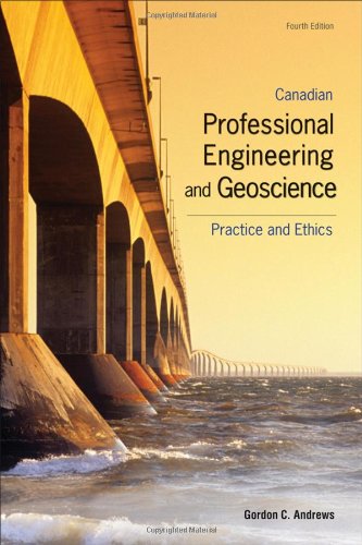 9780176441340: Canadian Professional Engineering And Geoscience: Practice and Ethics