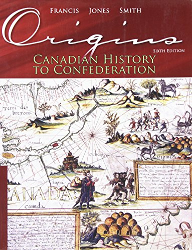 Stock image for Origins: Canadian History to Confederation for sale by Sandhill Books