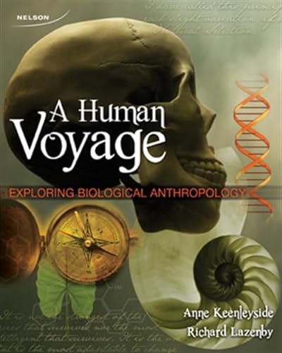 Imagen de archivo de Human Voyage : Exploring Biological Anthropology a la venta por Better World Books