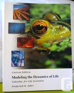 Imagen de archivo de Modeling the Dynamics of Life: Calculus for Life Scientists, Custom Edition a la venta por Better World Books