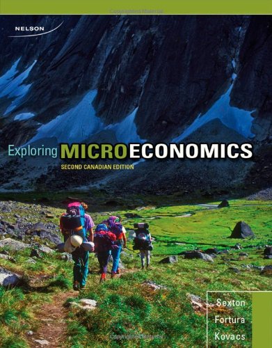 Stock image for Exploring Microeconomics Sexton, Robert; Fortura, Peter and Kovacs, Colin for sale by Aragon Books Canada