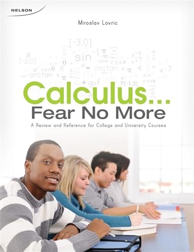 9780176500474: Calculus: Fear No More