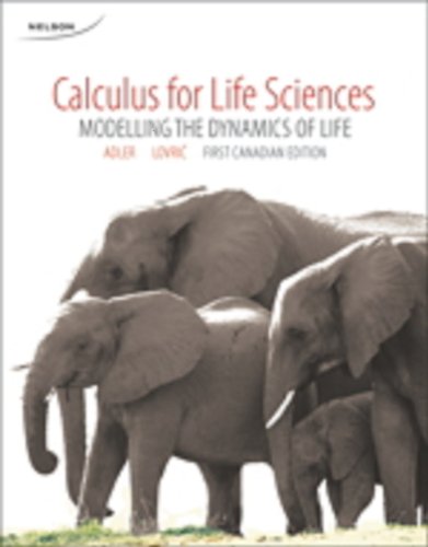 Stock image for Calculus for the Life Sciences: Modelling the Dynamics of Life for sale by Irish Booksellers