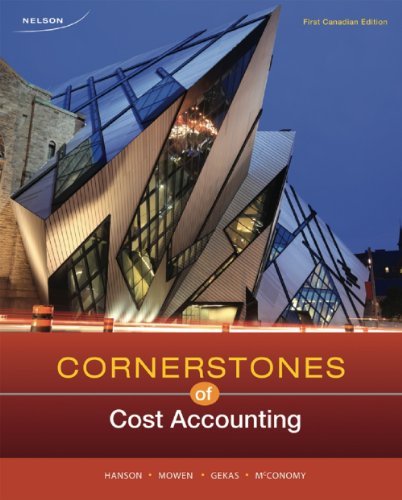 9780176500931: Cornerstones of Cost Accounting