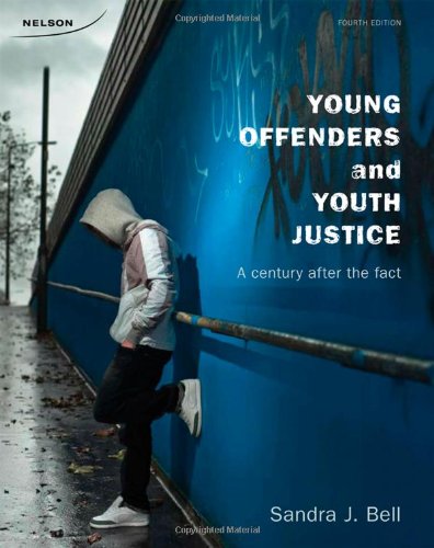 9780176501747: Young Offenders and Youth Justice: A Century After the Fact
