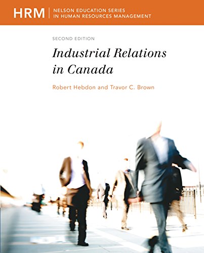 9780176502492: Industrial Relations in Canada