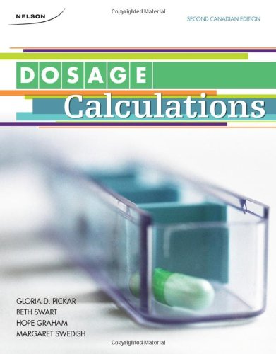 9780176502591: Dosage Calculations