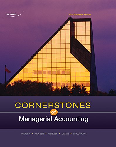 9780176503611: Cornerstones of Managerial Accounting