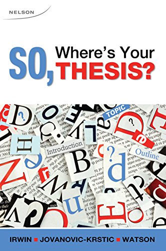 Imagen de archivo de So, Where's Your Thesis? a la venta por GF Books, Inc.