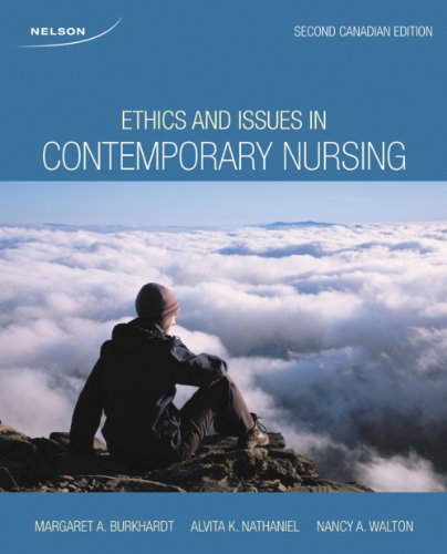 9780176504595: Ethics and Issues in Contemporary Nursing, Second Canadian Edition - See more at: http://www.nelson.com/catalogue/productOverview.do?Ntt=882099731115102294916383027691981545676&N=197+4294961475&Ntk=P_EPI#sthash.opRY3yvL.dpuf
