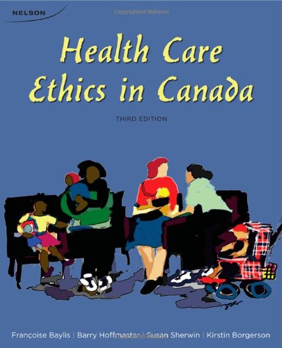 Stock image for Health Care Ethics in Canada for sale by Zoom Books Company