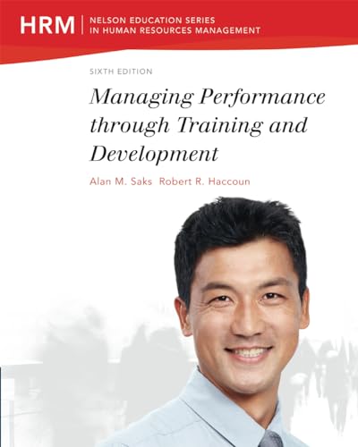 Beispielbild fr Managing Performance Through Training and Development zum Verkauf von Better World Books: West