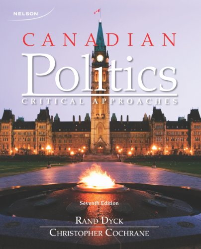 Stock image for Canadian Politics : Critical Approaches for sale by Better World Books: West