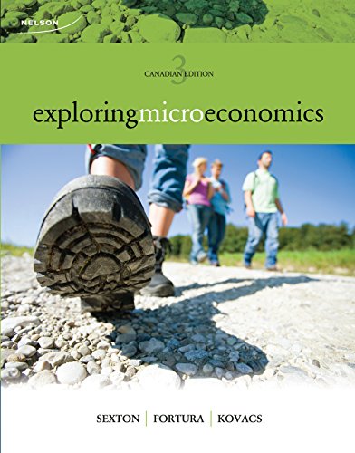 Stock image for Exploring Microeconomics Sexton, Robert; Fortura, Peter and Kovacs, Colin for sale by Aragon Books Canada