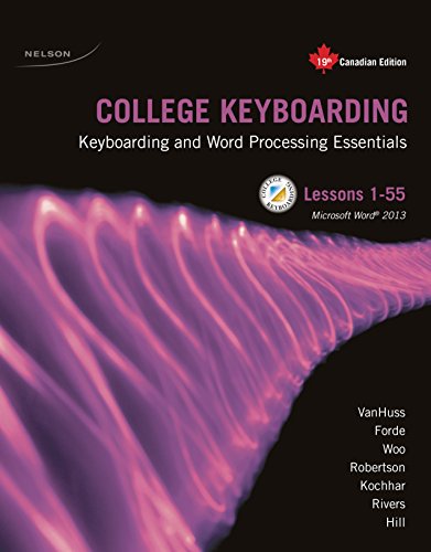 Stock image for College Keyboarding: Keyboarding and Word Processing Essentials, Lessons 1-55, (19th Canadian Edition) for sale by Book Dispensary