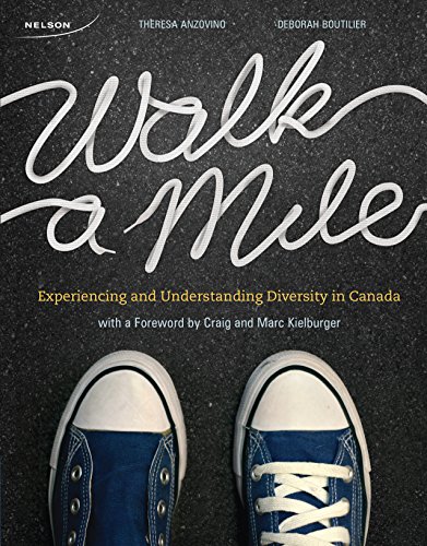 Beispielbild fr Walk a Mile : Experiencing and Understanding Diversity in Canada zum Verkauf von Better World Books