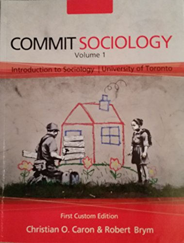 Beispielbild fr COMMIT SOCIOLOGY VOLUMES 1 AND 2 CUSTOM FIRST EDITION FOR UNIVERSITY OF TORONTO zum Verkauf von Better World Books