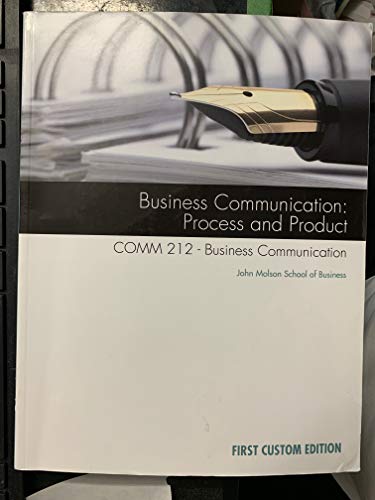 Stock image for Business communication: Process and Product, COMM 212-Business Communication, First Custom Edition for sale by Better World Books