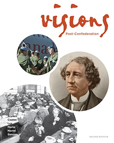 Stock image for Visions : The Canadian History Modules Project: Post-Confederation for sale by GF Books, Inc.