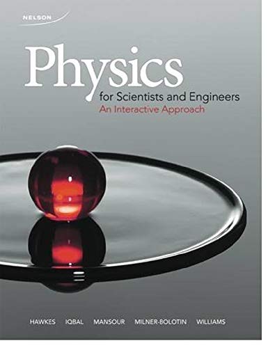 Stock image for Physics for Scientists and Engineers : An Interactive Approach for sale by Better World Books