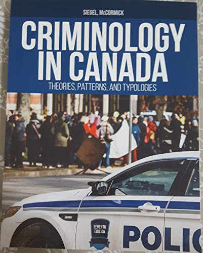 Beispielbild fr Criminology in Canada: Theories, Patterns, and Typologies zum Verkauf von ThriftBooks-Atlanta