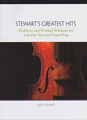 Imagen de archivo de Stewart's Greatest Hits Problems and Worked Solutions for Calculus Test and Exam Prep a la venta por Better World Books: West