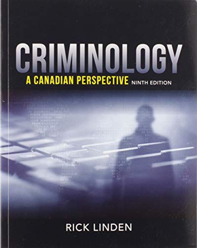 9780176796068: Criminology: A Canadian Perspective