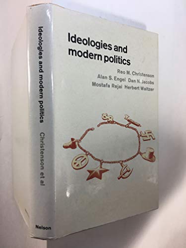 Beispielbild fr Ideologies and Modern Politics zum Verkauf von Better World Books Ltd