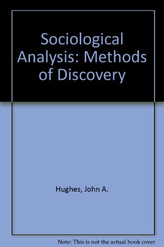 Imagen de archivo de Sociological Analysis : Methods of Discovery a la venta por Better World Books