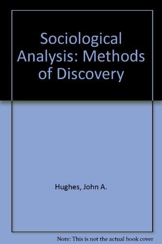 Stock image for Sociological Analysis : Methods of Discovery for sale by Better World Books