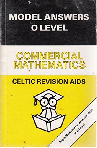 Imagen de archivo de Commercial Mathematics: Ordinary Level (Model Answers S.) a la venta por WeBuyBooks