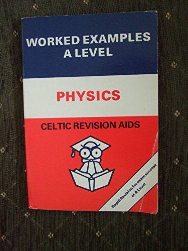 Stock image for Physics (Worked Examples A Level) for sale by WorldofBooks