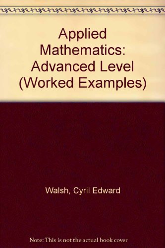 9780177511578: Applied Mathematics: Advanced Level (Worked Examples S.)