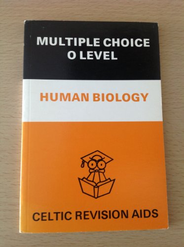 Stock image for Human Biology (Multiple Choice 'O' Level) for sale by Goldstone Books