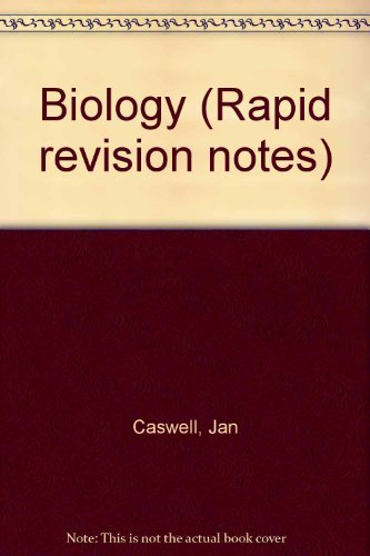 Biology (Rapid revision notes) (9780177512568) by Jan Caswell