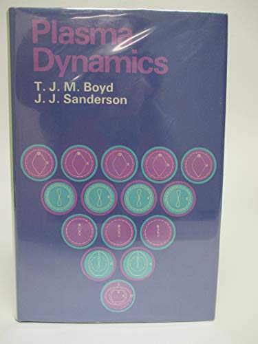 

Plasma dynamics (Applications of mathematics series)