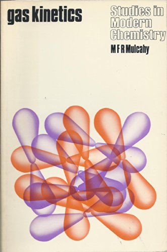 9780177717185: Gas Kinetics (Study in Modern Chemistry S.)