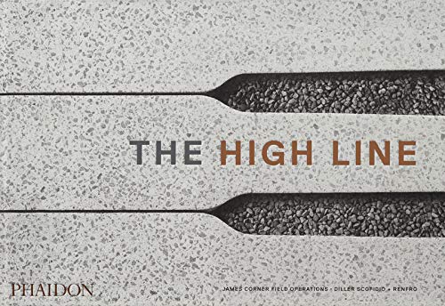 9780183866075: The high line: Back in print (ARCHITECTURE)