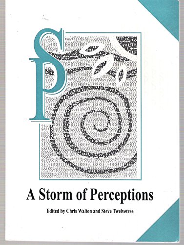 Imagen de archivo de A Storm of Perceptions [Paperback] Chris Walton and Steve Twelvetree a la venta por Re-Read Ltd