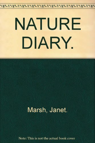 9780185020000: NATURE DIARY.