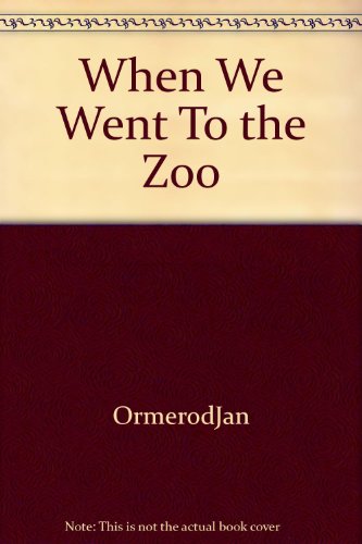 9780188098785: When We Went to the Zoo