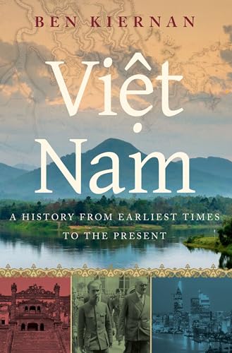 9780190053796: Viet Nam: A History from Earliest Times to the Present