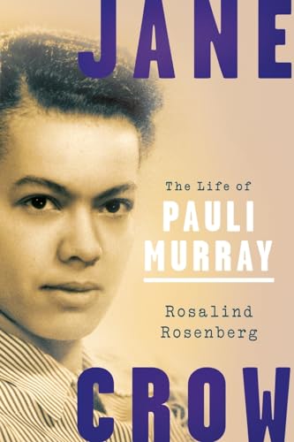 Imagen de archivo de Jane Crow : The Life of Pauli Murray a la venta por Better World Books